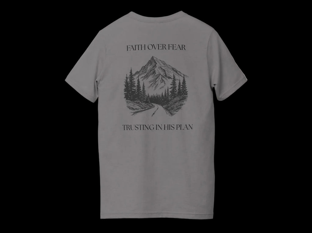 FAITH OVER FEAR t-shirt